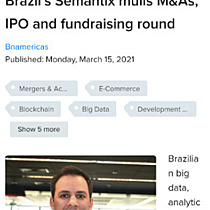 Brasilea Semantix evala M&A, OPI y ronda de financiamiento